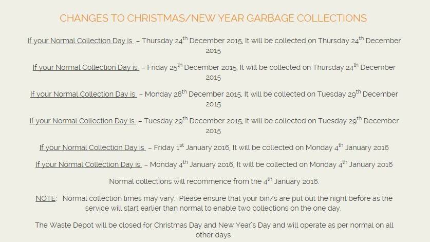 The changed dates for garbage collection as seen at http://www.cootamundra.nsw.gov.au/